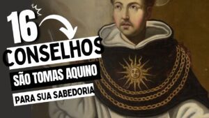 São Tomas de Aquino conselhos para sabedoria